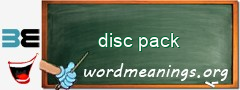 WordMeaning blackboard for disc pack